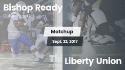 Matchup: Bishop Ready vs. Liberty Union  2017