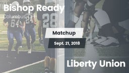 Matchup: Bishop Ready vs. Liberty Union 2018