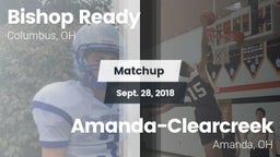 Matchup: Bishop Ready vs. Amanda-Clearcreek  2018