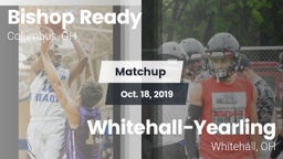 Matchup: Bishop Ready vs. Whitehall-Yearling  2019