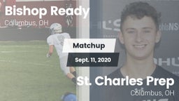 Matchup: Bishop Ready vs. St. Charles Prep 2020