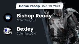 Recap: Bishop Ready  vs. Bexley  2023