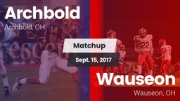 Matchup: Archbold vs. Wauseon  2017