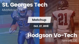 Matchup: St. Georges Tech vs. Hodgson Vo-Tech  2018