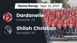 Recap: Dardanelle  vs. Shiloh Christian  2023