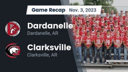 Recap: Dardanelle  vs. Clarksville  2023