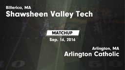 Matchup: Shawsheen Valley Tec vs. Arlington Catholic  2016