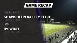 Recap: Shawsheen Valley Tech  vs. Ipswich  2016