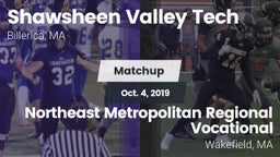 Matchup: Shawsheen Valley Tec vs. Northeast Metropolitan Regional Vocational  2019