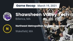 Recap: Shawsheen Valley Tech  vs. Northeast Metropolitan Regional Vocational  2021
