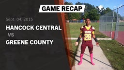 Recap: Hancock Central  vs. Greene County  2015