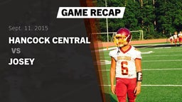 Recap: Hancock Central  vs. Josey  2015