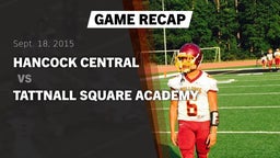Recap: Hancock Central  vs. Tattnall Square Academy  2015