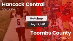 Matchup: Hancock Central vs. Toombs County  2018