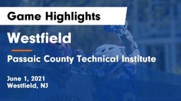 Westfield  vs Passaic County Technical Institute Game Highlights - June 1, 2021