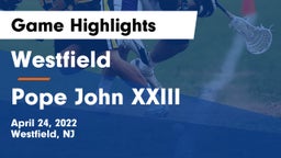 Westfield  vs Pope John XXIII  Game Highlights - April 24, 2022