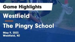 Westfield  vs The Pingry School Game Highlights - May 9, 2023