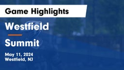 Westfield  vs Summit  Game Highlights - May 11, 2024
