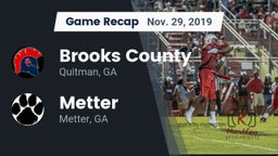 Recap: Brooks County  vs. Metter  2019