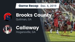 Recap: Brooks County  vs. Callaway  2019