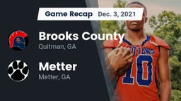 Recap: Brooks County  vs. Metter  2021