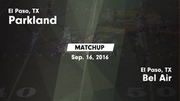 Matchup: Parkland vs. Bel Air  2016