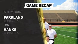 Recap: Parkland  vs. Hanks  2016