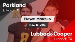 Matchup: Parkland vs. Lubbock-Cooper  2016