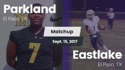 Matchup: Parkland vs. Eastlake  2017