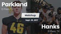 Matchup: Parkland vs. Hanks  2017