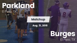 Matchup: Parkland vs. Burges  2018