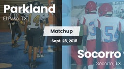 Matchup: Parkland vs. Socorro  2018