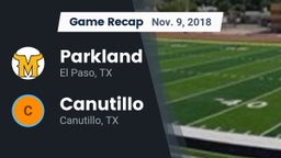 Recap: Parkland  vs. Canutillo  2018