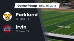 Recap: Parkland  vs. Irvin  2018