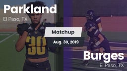 Matchup: Parkland vs. Burges  2019