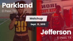 Matchup: Parkland vs. Jefferson  2019