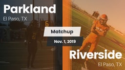 Matchup: Parkland vs. Riverside  2019