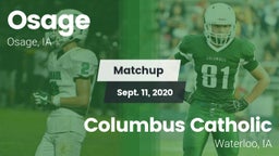 Matchup: Osage vs. Columbus Catholic  2020