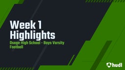 Osage football highlights Week 1 Highlights