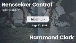 Matchup: Rensselaer Central vs. Hammond Clark 2016