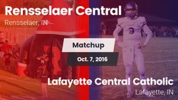 Matchup: Rensselaer Central vs. Lafayette Central Catholic  2016