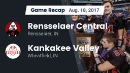 Recap: Rensselaer Central  vs. Kankakee Valley  2017