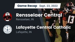 Recap: Rensselaer Central  vs. Lafayette Central Catholic  2022