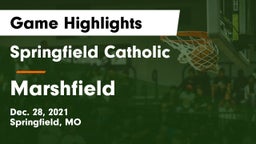 Springfield Catholic  vs Marshfield  Game Highlights - Dec. 28, 2021