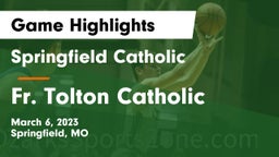 Springfield Catholic  vs Fr. Tolton Catholic  Game Highlights - March 6, 2023