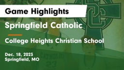 Springfield Catholic  vs College Heights Christian School Game Highlights - Dec. 18, 2023