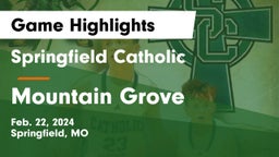 Springfield Catholic  vs Mountain Grove  Game Highlights - Feb. 22, 2024