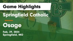 Springfield Catholic  vs Osage  Game Highlights - Feb. 29, 2024