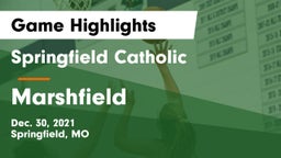 Springfield Catholic  vs Marshfield  Game Highlights - Dec. 30, 2021