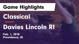 Classical  vs Davies  Lincoln RI Game Highlights - Feb. 1, 2018